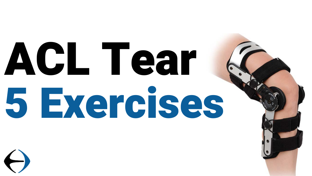 ACL_tear_exercises - Evercore - Move With a Strong, Healthy Body